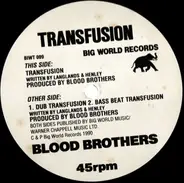 Blood Brothers - Transfusion