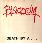 Bloodcum - Death By A ... Clothes Hanger