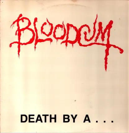Bloodcum - Death By A ... Clothes Hanger