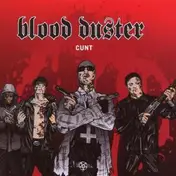 blood duster - Cunt