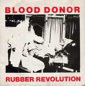 Blood Donor - Rubber Revolution