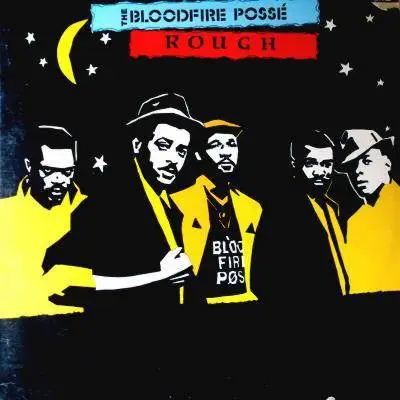 Bloodfire Possé - Rough