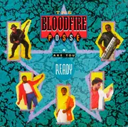 LP - Bloodfire Possé - Are You Ready