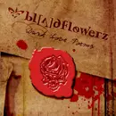 CD - Bloodflowerz - Dark Love Poems - Slipcase
