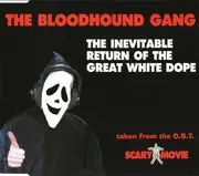 CD Single - Bloodhound Gang - The Inevitable Return Of The Great White Dope