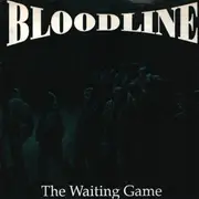 7inch Vinyl Single - Bloodline - The Waiting Game - incl. Insert