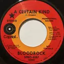 7inch Vinyl Single - Bloodrock - A Certain Kind