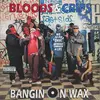 LP - Bloods & Crips - Bangin On Wax
