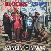 Bloods & Crips