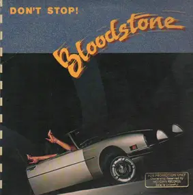 Bloodstone - Don't Stop!