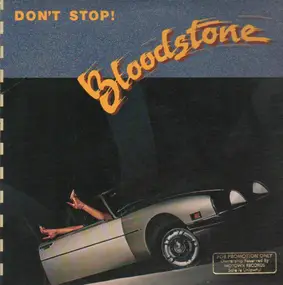 Bloodstone - Don't Stop!