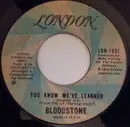 7inch Vinyl Single - Bloodstone - You Know We've Learned / Never Let You Go