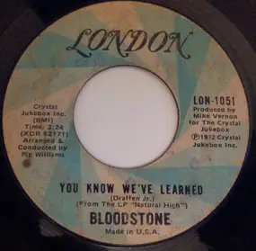 Bloodstone - You Know We've Learned