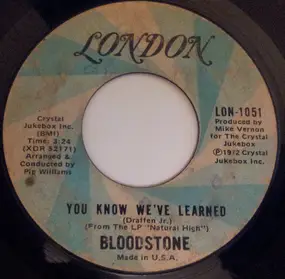 Bloodstone - You Know We've Learned