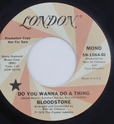 Bloodstone - Do You Wanna Do A Thing
