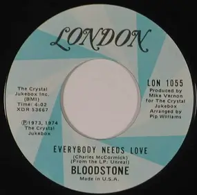 Bloodstone - Everybody Needs Love