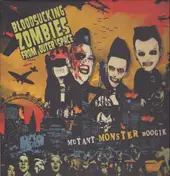 Bloodsucking Zombies From Outer Space - Monster Mutant Boogie