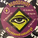 12inch Vinyl Single - Bloodshot - Whorekneedrunkenhigh - Still Sealed