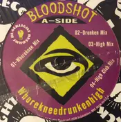 Bloodshot - Whorekneedrunkenhigh