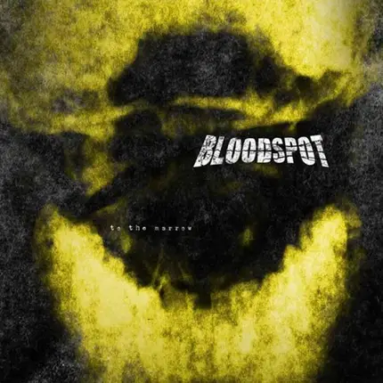 Bloodspot - To The Marrow (Tour Edition)