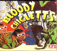 Bloody Chicletts - Presenting...