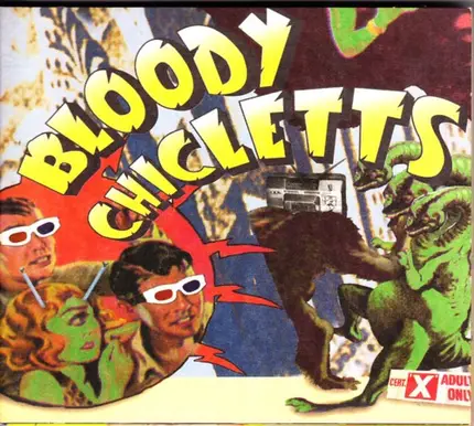 Bloody Chicletts - Presenting...