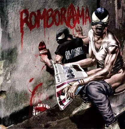 The Bloody Beetroots - Romborama