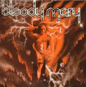 BLOODY MARY