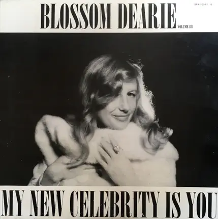 Blossom Dearie - My New Celebrity Is You - Vol. III