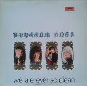 LP - Blossom Toes - We Are Ever So Clean