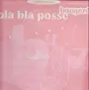 12inch Vinyl Single - Bla Bla Posse - Bougez!