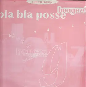 Bla Bla Posse - Bougez!