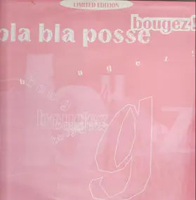 Bla Bla Posse - Bougez!