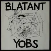 Blatant Yobs - Step Aside