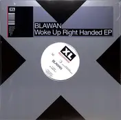 Blawan - Woke Up Right Handed EP