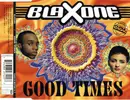 CD Single - Blaxone - Good Times