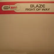 Blaze - Right Of Way