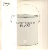 Blaze - The Many Colours Of Blaze