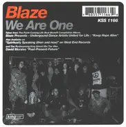 Blaze - We Are One