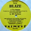 12'' - Blaze / Jazmina - I'm Happy / I Won't Complain