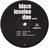 12'' - Blaze - Lovelee Dae (Part Two)