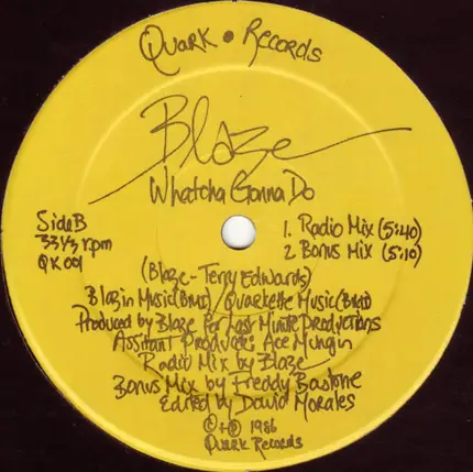 Blaze - Whatcha Gonna Do