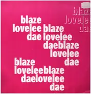 Blaze - Lovelee Dae (Remixes)