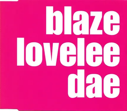 Blaze - Lovelee Dae (Remixes)
