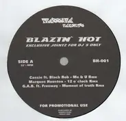Blazin' Hot (Exclusive Jointz for DJ's only) - Vol. 1