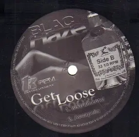 Blac Haze - Get Loose