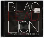 Blac Head Lion - 5 Years In 50 Minutes