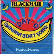 Blackmail - Day-O (The Banana Boat Song)