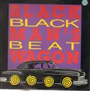 12'' - Black Man's Wagon - Black Beat