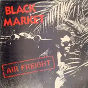 The Black Market - Air Freight